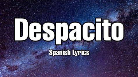 despacito graduation song|despacito lyrics spanish full song.